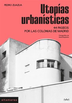 Utopías urbanísticas (eBook, ePUB) - Zuazua, Pedro