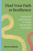 Find your path to resilience (eBook, ePUB)