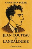 Jean Cocteau et l'Andalousie (eBook, ePUB)