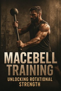 Cover Macebell Training (Fitness Foundations, #6) (eBook, ePUB)