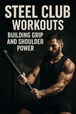 Cover Steel Club Workouts (Fitness Foundations, #5) (eBook, ePUB)