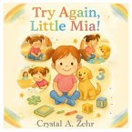 Try Again, Little Mia! (eBook, ePUB)