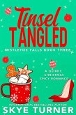 Tinsel Tangled, Mistletoe Falls Book Three (eBook, ePUB)