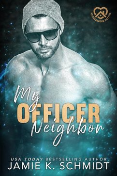 Cover My Officer Neighbor (Neighborhood Hotties, #8) (eBook, ePUB)