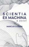 Scientia Ex Machina (eBook, ePUB)