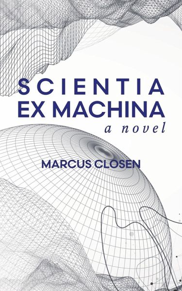 Scientia Ex Machina (eBook, ePUB) Scientia Ex Machina (eBook, ePUB)
