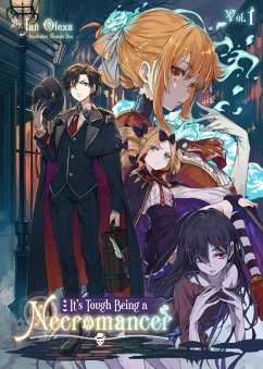 Cover It's Tough Being a Necromancer: Volume 1 (eBook, ePUB)