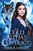 The Cold Alpha's Contract (The Cruel Alpha Mate Series, #3) (eBook, ePUB)
