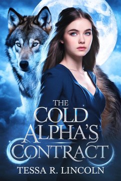 The Cold Alpha's Contract (The Cruel Alpha Mate Series, #3) (eBook, ePUB) - Lincoln, Tessa R.