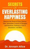 Secrets of Everlasting Happiness (The New Heights -Book 1, #1) (eBook, ePUB)