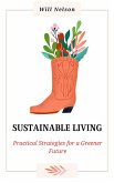 Sustainable Living: Practical Strategies for a Greener Future (eBook, ePUB)