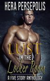 Lust in the Locker Room: A Five Story Anthology (eBook, ePUB)
