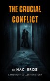 The Crucial Conflict (The Midnight Collection, #2) (eBook, ePUB)