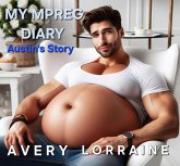 My MPreg Diary: Austin's Story (eBook, ePUB)