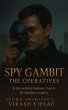 Spy Gambit : The Operatives (eBook,... - Bild 1