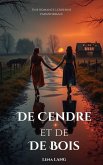 De Cendre et de Bois (eBook, ePUB)