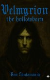 Velmyrion The Hollowborn (eBook, ePUB)