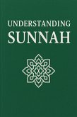 Understanding Sunnah (eBook, ePUB)