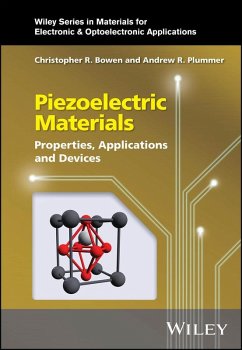 Piezoelectric Materials (eBook, PDF) - Bowen, Christopher R.; Plummer, Andrew R.