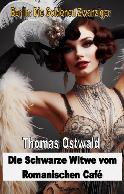 Cover Die Schwarze Witwe vom Romanischen Café (eBook, ePUB)