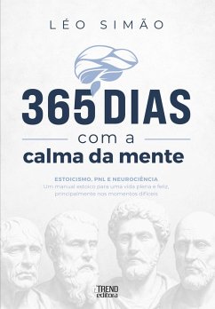 365 dias com a calma da mente (eBook, ePUB) - Simão, Leonardo