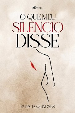 Cover O que meu silêncio disse (eBook, ePUB)