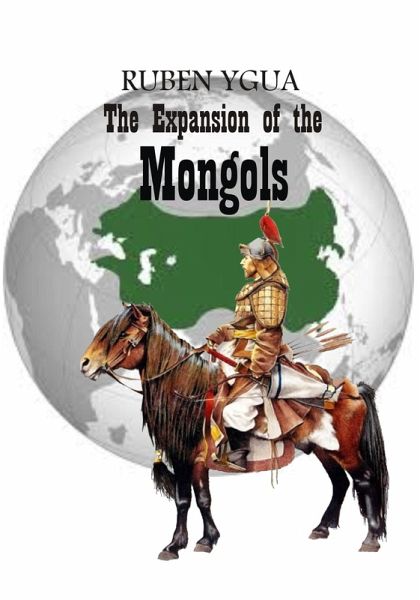 The Expansion of the Mongols (eBook, ePUB) The Expansion of the Mongols (eBook, ePUB)