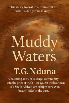 Muddy Waters (eBook, ePUB) - Nduna, T. G.
