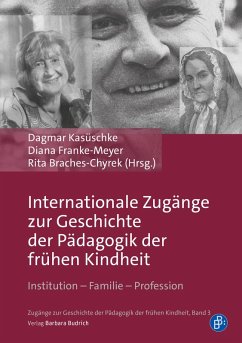 Cover Internationale Zugänge zur Geschichte der Pädagogik der frühen Kindheit (eBook, PDF)