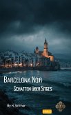Barcelona Noir Shadows over Sitges (eBook, ePUB) Barcelona Noir Shadows over Sitges (eBook, ePUB)