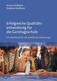 Erfolgreiche Qualitätsentwicklung für die Ganztagsschule (eBook, PDF)