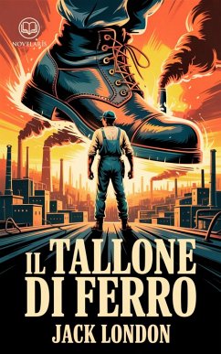 Il Tallone di Ferro (eBook, ePUB) - London, Jack
