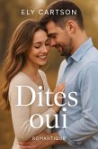 Dites oui (eBook, ePUB) Dites oui (eBook, ePUB)
