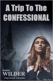 A Trip to the Confessional (eBook, ePUB)