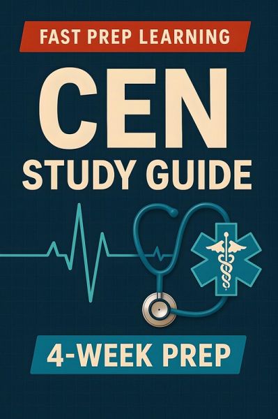 CEN Study Guide (eBook, ePUB) CEN Study Guide (eBook, ePUB)