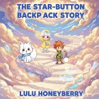 The Star-Button Backpack Story (eBook, ePUB)