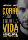 Corre para toda la vida (eBook, ePUB)