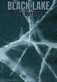 Black Lake: The Outside (eBook, ePUB)