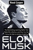 Becoming Elon Musk: The Astonishing Learning Habits That Made Him a Genius (eBook, ePUB)