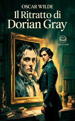 Cover Oscar Wilde - Il Ritratto di Dorian Gray (eBook, ePUB)