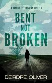 Bent not Broken (eBook, ePUB)
