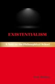 Existentialism (eBook, ePUB) Existentialism (eBook, ePUB)