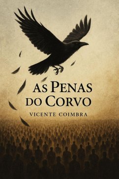 As Penas do Corvo (eBook, ePUB) - Coimbra, Vicente