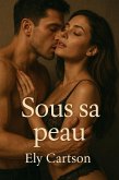 Sous sa peau (eBook, ePUB) Sous sa peau (eBook, ePUB)
