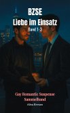 BZSE Liebe im Einsatz: Band 1-3 (eBook, ePUB)