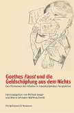 Goethes Faust und die Geldschöpfung aus dem Nichts (eBook, PDF)