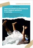 Desigualdades ocupacionales en el trabajo artístico y cultural (eBook, PDF)