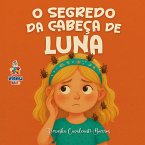 O Segredo da Cabeça de Luna (eBook, ePUB) O Segredo da Cabeça de Luna (eBook, ePUB)