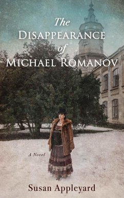 The Disappearance of Michael Romanov (eBook, ePUB) - Appleyard, Susan