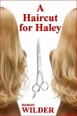 A Haircut for Haley (eBook, ePUB)